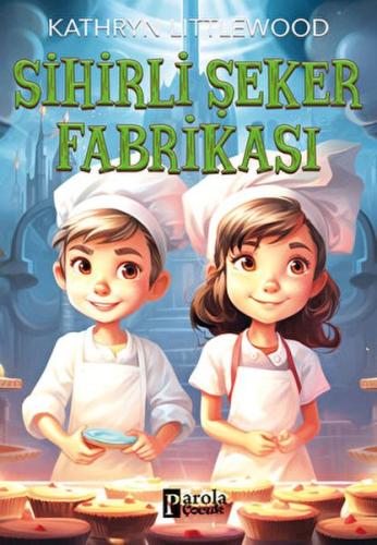 Sihirli Şeker Fabrikası