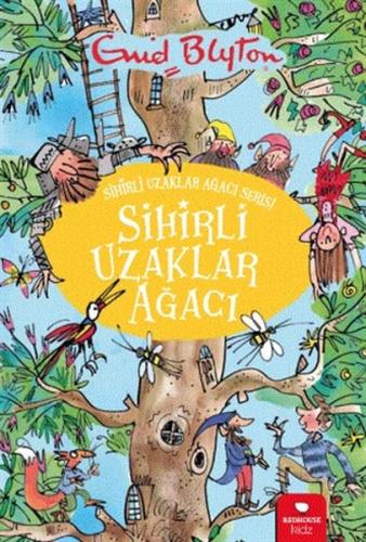 Sihirli Uzaklar Ağacı - Sihirli Uzaklar Ağacı Serisi