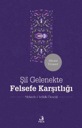 Şii Gelenekte Felsefe Karşıtlığı