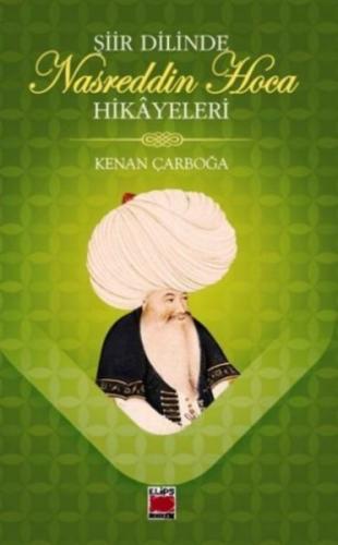 Şiir Dilinde Nasreddin Hoca Hikayeleri