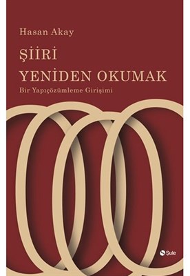 Şiiri Yeniden Okumak