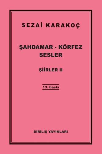 Şiirler 2 - Şahdamar - Körfez - Sesler