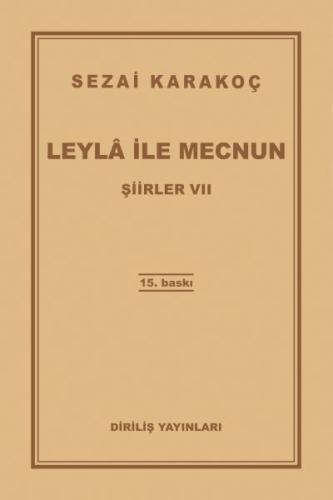 Şiirler 7 - Leyla ile Mecnun