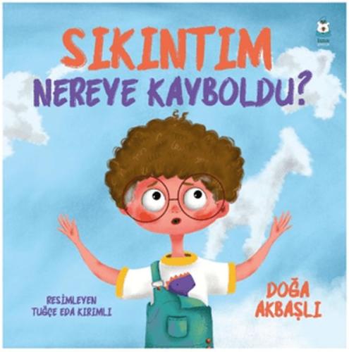 Sıkıntım Nereye Kayboldu?