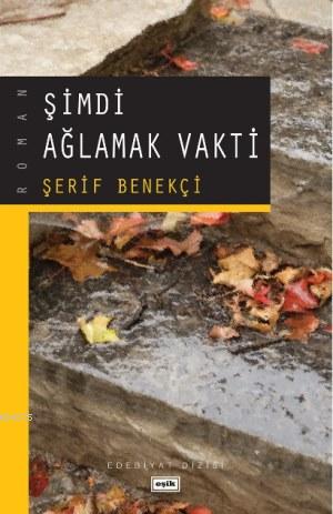 Şimdi Ağlamak Vakti