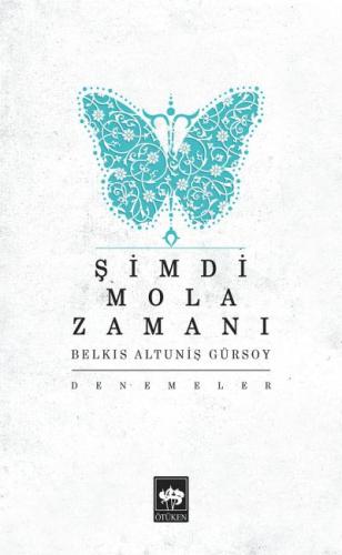 Şimdi Mola Zamanı