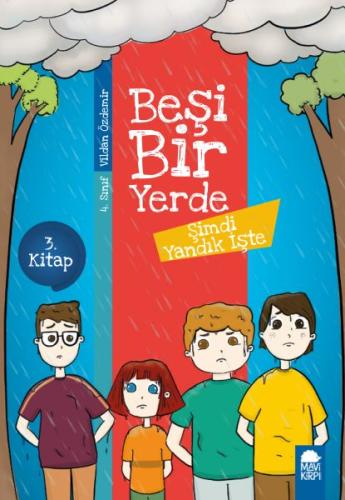 Şimdi Yandık İşte - Beşi Bir Yerde - 4. Sınıf