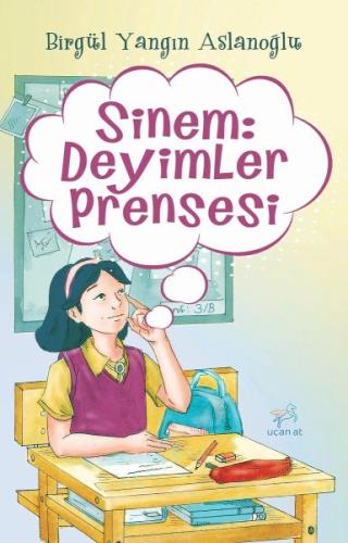 Sinem: Deyimler Prensesi