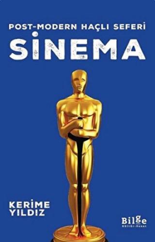 Sinema - Post-modern Haçlı Seferi