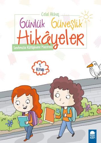 Sınıfımızla Kütüphane Macerası - Günlük Güneşlik Hikayeler - 1. Sınıf