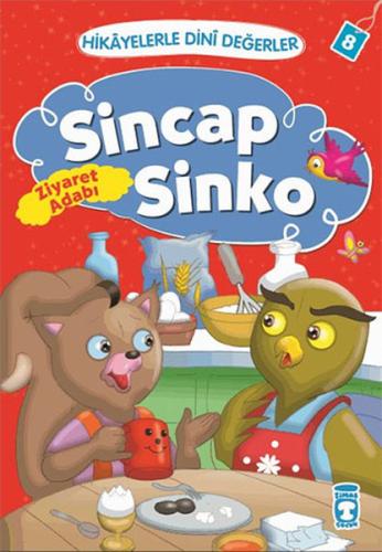 Sinsap Sinko Ziyaret Asabı - Hikayelerle Dini Değerler 8