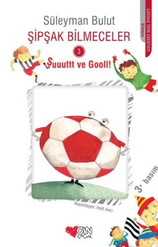 Şipşak Bilmeceler 3 - Şuuuttt ve Gooll!