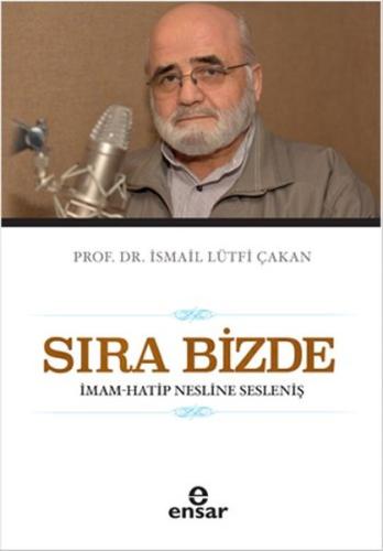 Sıra Bizde -İmam-Hatip Nesline Sesleniş