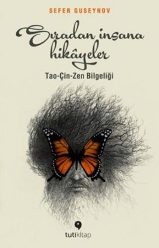 Sıradan İnsana Hikayeler - Tao - Çin - Zen Bilgeliği