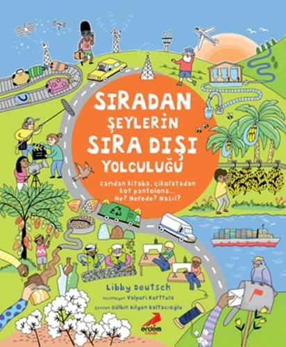 Sıradan Şeylerin Sıra Dışı Yolculuğu