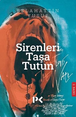 Sirenleri Taşa Tutun