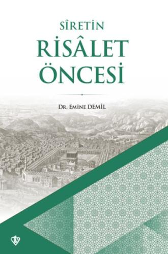 Siretin Risalet Öncesi