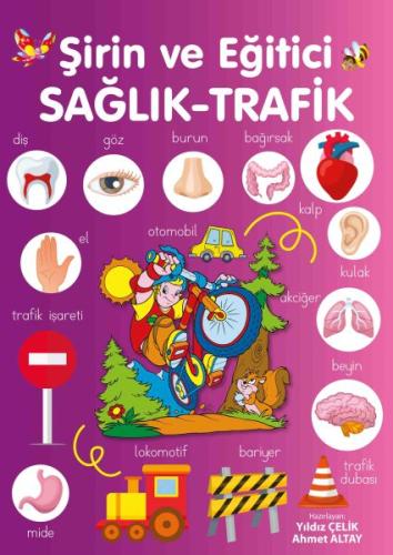 Şirin ve Eğitici Sağlık - Trafik