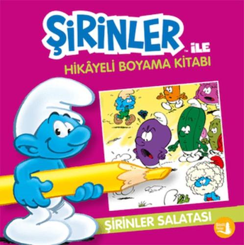 Şirinler İle Hikaye Boyama Kitabı - Şirinler Salatası