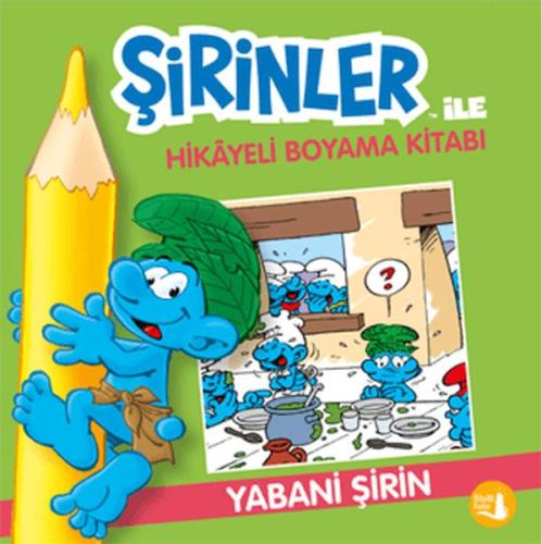 Şirinler İle Hikaye Boyama Kitabı - Yabani Şirin