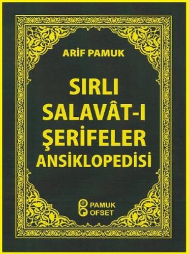 Sırlı Salavat-ı Şerifeler Ansiklopedisi (Cep Boy) (Dua-154)