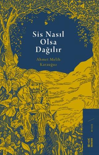 Sis Nasıl Olsa Dağılır