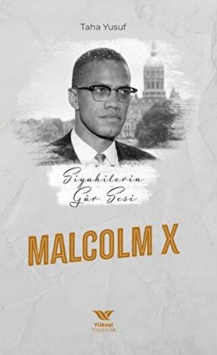 Siyahilerin Gür Sesi Malcolm x