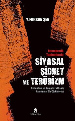 Siyasal Şiddet ve Terörizm - Demokratik Toplumlarda