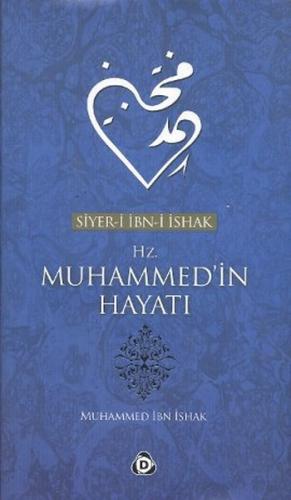 Siyer-i İbn-i İshak Hz. Muhammed'in Hayatı