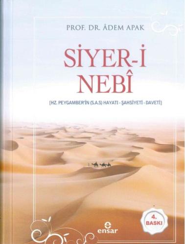 Siyer-i Nebi (Hz. Peygamberin (s.a.s) Hayatı, Şahsiyeti, Daveti) Ciltl