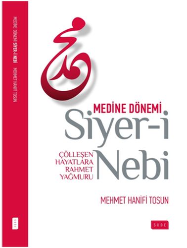 Siyer-i Nebi (Medine Dönemi)