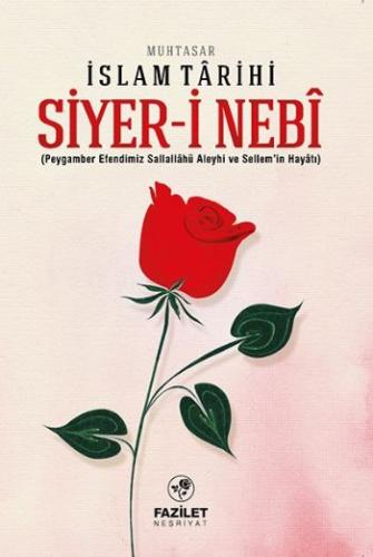 Siyer-İ Nebi Muhtasar İslam Tarihi