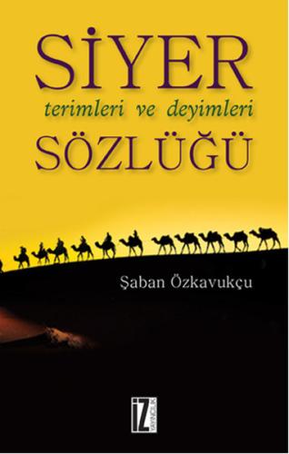 Siyer Terimleri ve Deyimleri Sözlüğü