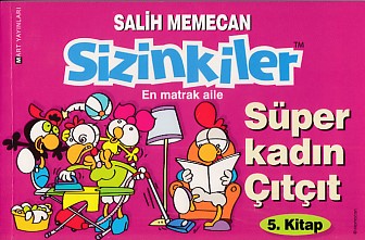 Sizinkiler 05 - Süper Kadın Çıtçıt