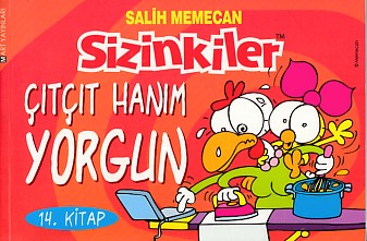 Sizinkiler 14 - Çıtçıt Hanım Yorgun