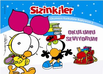 Sizinkiler - Okumaya Karikatürle Başlıyorum 2 - Okulumu Seviyorum