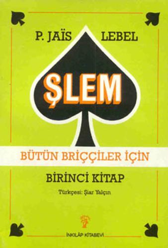 Şlem (Bütün Briççiler İçin)