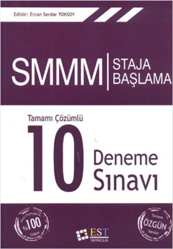 SMM Staja Başlama Tamamı Çözümlü 10 Deneme Sınavı