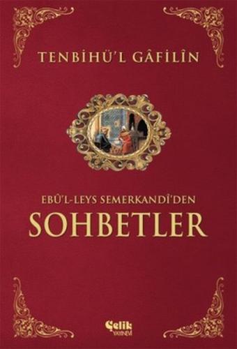 Sohbetler Tenbihü'l Gafilin