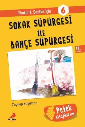 Sokak Süpürgesi İle Bahçe Süpürge - Petek Kitap