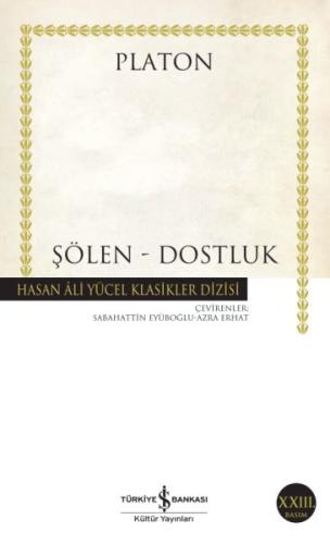 Şölen - Dostluk - Hasan Ali Yücel Klasikleri