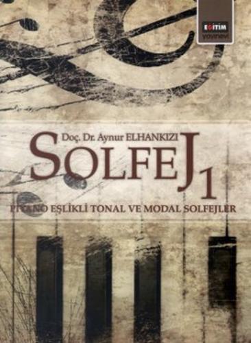 Solfej 1 Piyano Eşlikli Tonal ve Modal Sofejler (CD Ekli)