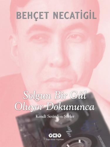 Solgun Bir Gül Oluyor Dokununca Kendi Sesinden Şiirler (CD ekli)