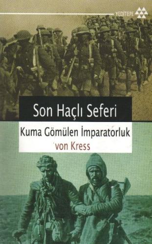 Son Haçlı Seferi - Kuma Gömülen İmparatorluk