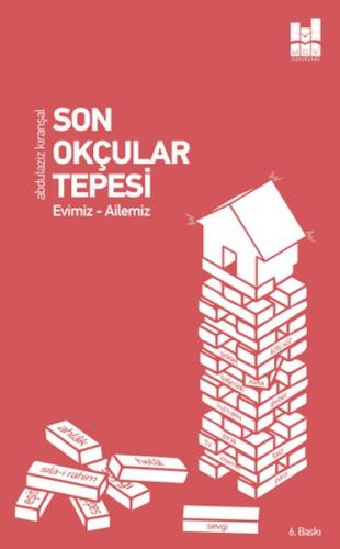 Son Okçular Tepesi - Evimiz-Ailemiz