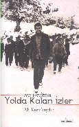 Son Yörükten Yolda Kalan İzler