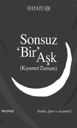 Sonsuz Bir Aşk Kıyamet Zamanı