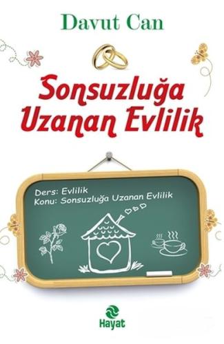 Sonsuzluğa Uzanan Evlilik