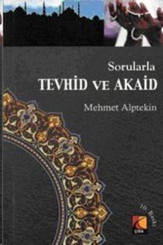 Sorularla Tevhid Ve Akaid