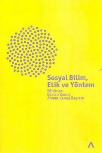 Sosyal Bilim, Etik ve Yöntem